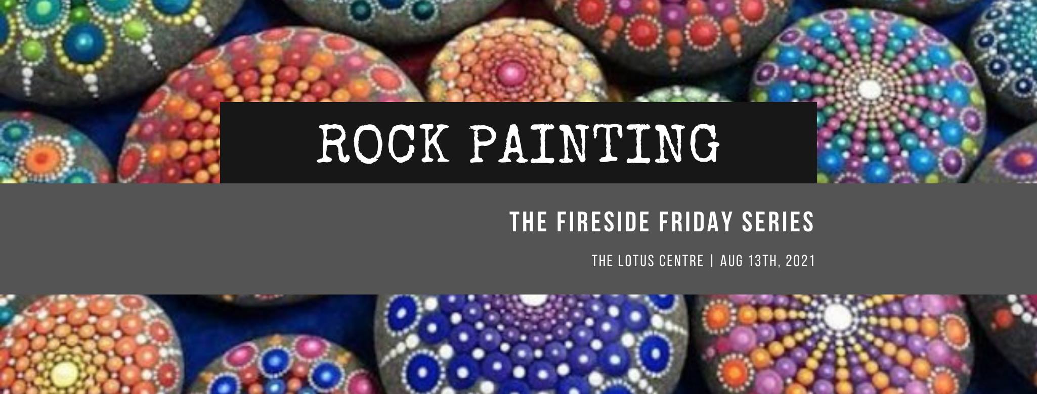 Rock Painting Fireside Friday