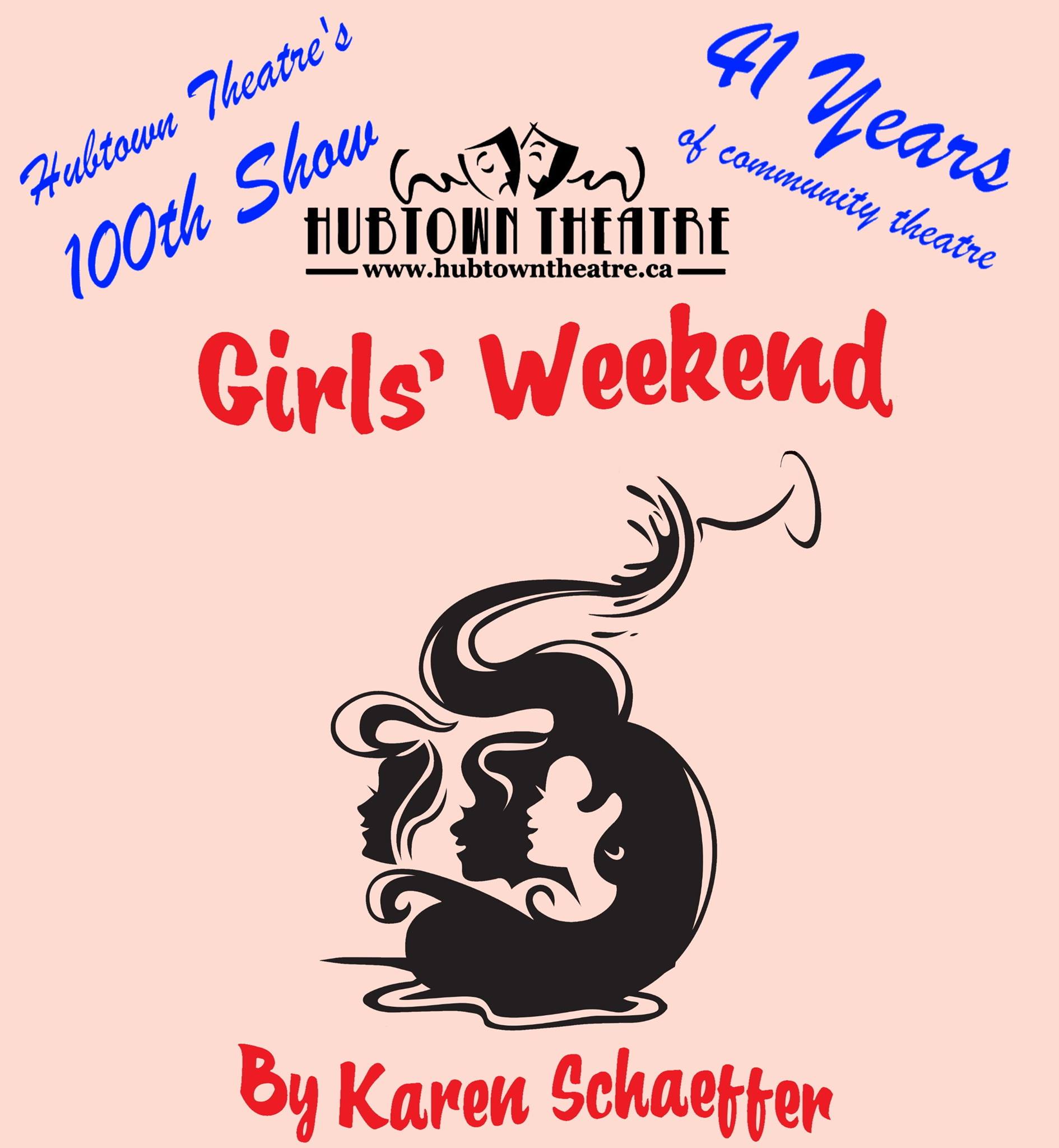 Hubtown Theatre Girls Weekend